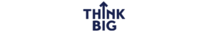 think big